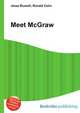Meet McGraw, Jesse Russell,Ronald Cohn 