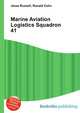 Marine Aviation Logistics Squadron 41, Jesse Russell,Ronald Cohn 