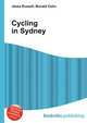 Cycling in Sydney, Jesse Russell,Ronald Cohn 