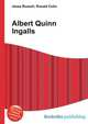 Albert Quinn Ingalls, Jesse Russell,Ronald Cohn 