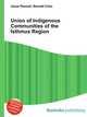 Union of Indigenous Communities of the Isthmus Region, Jesse Russell,Ronald Cohn 