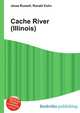 Cache River (Illinois), Jesse Russell,Ronald Cohn 