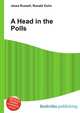 A Head in the Polls, Jesse Russell,Ronald Cohn 