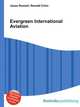 Evergreen International Aviation, Jesse Russell,Ronald Cohn 