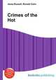 Crimes of the Hot, Jesse Russell,Ronald Cohn 