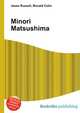 Minori Matsushima, Jesse Russell,Ronald Cohn 