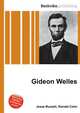 Gideon Welles, Jesse Russell,Ronald Cohn 