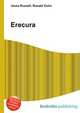 Erecura, Jesse Russell,Ronald Cohn 