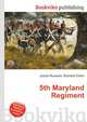 5th Maryland Regiment, Jesse Russell,Ronald Cohn 