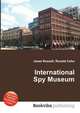 International Spy Museum, Jesse Russell,Ronald Cohn 