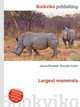 Largest mammals, Jesse Russell,Ronald Cohn 