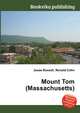 Mount Tom (Massachusetts), Jesse Russell,Ronald Cohn 