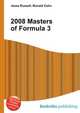 2008 Masters of Formula 3, Jesse Russell,Ronald Cohn 