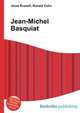 Jean-Michel Basquiat, Jesse Russell,Ronald Cohn 