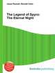 The Legend of Spyro: The Eternal Night, Jesse Russell,Ronald Cohn 