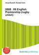 2008 09 English Premiership (rugby union), Jesse Russell,Ronald Cohn 