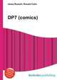 DP7 (comics), Jesse Russell,Ronald Cohn 