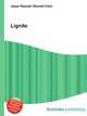 Lignite, Jesse Russell,Ronald Cohn 