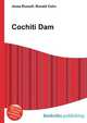 Cochiti Dam, Jesse Russell,Ronald Cohn 
