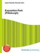Exposition Park (Pittsburgh), Jesse Russell,Ronald Cohn 