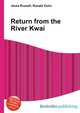 Return from the River Kwai, Jesse Russell,Ronald Cohn 