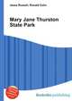 Mary Jane Thurston State Park, Jesse Russell,Ronald Cohn 