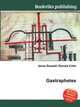 Gastraphetes, Jesse Russell,Ronald Cohn 