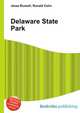 Delaware State Park, Jesse Russell,Ronald Cohn 