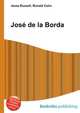 Jose de la Borda, Jesse Russell,Ronald Cohn 