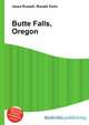 Butte Falls, Oregon, Jesse Russell,Ronald Cohn 