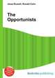 The Opportunists, Jesse Russell,Ronald Cohn 