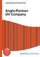 Anglo-Persian Oil Company, Jesse Russell,Ronald Cohn 
