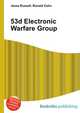 53d Electronic Warfare Group, Jesse Russell,Ronald Cohn 