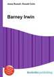 Barney Irwin, Jesse Russell,Ronald Cohn 