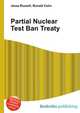 Partial Nuclear Test Ban Treaty, Jesse Russell,Ronald Cohn 