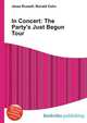 In Concert: The Party's Just Begun Tour, Jesse Russell,Ronald Cohn 