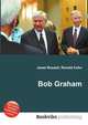 Bob Graham, Jesse Russell,Ronald Cohn 