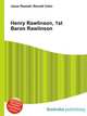 Henry Rawlinson, 1st Baron Rawlinson, Jesse Russell,Ronald Cohn 