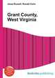 Grant County, West Virginia, Jesse Russell,Ronald Cohn 