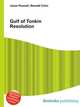 Gulf of Tonkin Resolution, Jesse Russell,Ronald Cohn 
