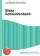 Blake Schwarzenbach, Jesse Russell,Ronald Cohn 