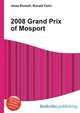 2008 Grand Prix of Mosport, Jesse Russell,Ronald Cohn 