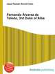 Fernando Alvarez de Toledo, 3rd Duke of Alba, Jesse Russell,Ronald Cohn 