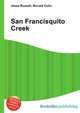 San Francisquito Creek, Jesse Russell,Ronald Cohn 