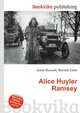 Alice Huyler Ramsey, Jesse Russell,Ronald Cohn 