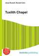 Tuxlith Chapel, Jesse Russell,Ronald Cohn 