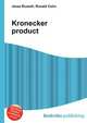 Kronecker product, Jesse Russell,Ronald Cohn 
