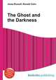 The Ghost and the Darkness, Jesse Russell,Ronald Cohn 