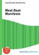 Meat Beat Manifesto, Jesse Russell,Ronald Cohn 