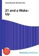 21 and a Wake-Up, Jesse Russell,Ronald Cohn 